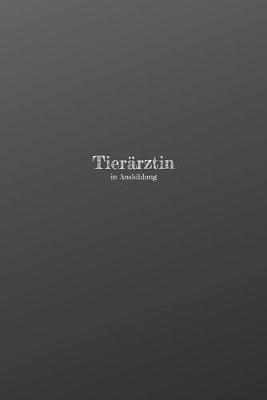 Book cover for Tierarztin in Ausbildung