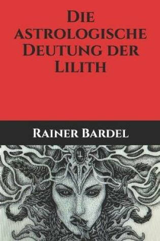 Cover of Die astrologische Deutung der Lilith