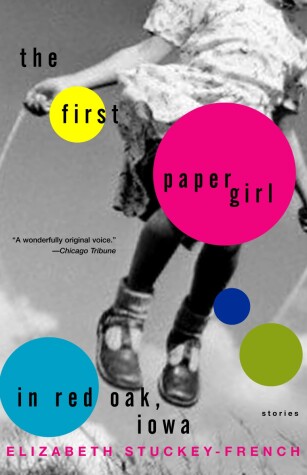 Book cover for The First Paper Girl in Red Oak, Iowa