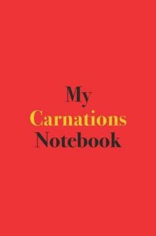 Cover of My Carnations Notebook