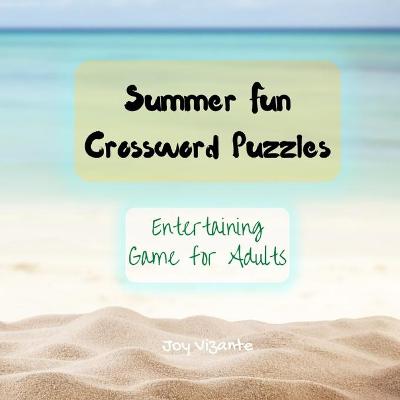 Book cover for Summer Fun Crossword Puzzles - Entertaining Game for Adults - Challenging Crossword Puzzle Book