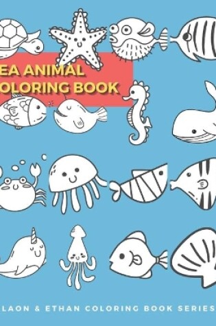 Cover of Sea Animal Coloring Book