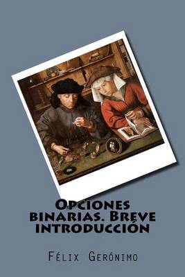 Book cover for Opciones Binarias. Breve Introduccion