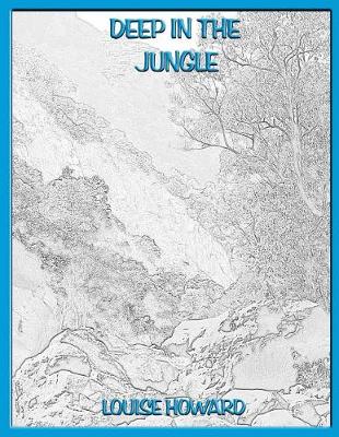 Book cover for Deep in the Jungle