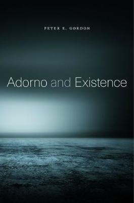 Book cover for Adorno and Existence