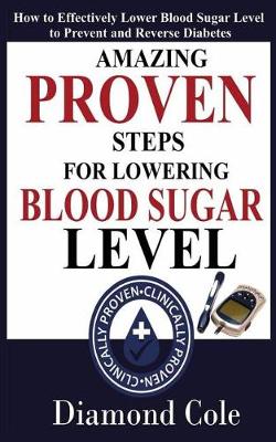 Book cover for Amazing Proven Steps for Lowering Blood Sugar Level