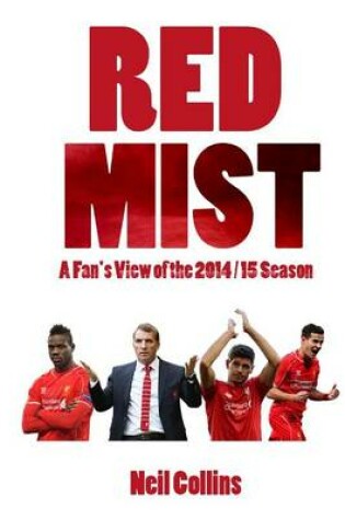 Cover of Red Mist: A Fan's View of the 2014/15 Season
