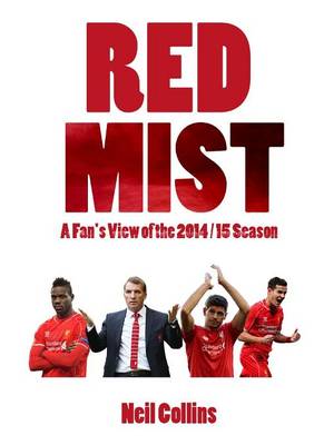 Book cover for Red Mist: A Fan's View of the 2014/15 Season