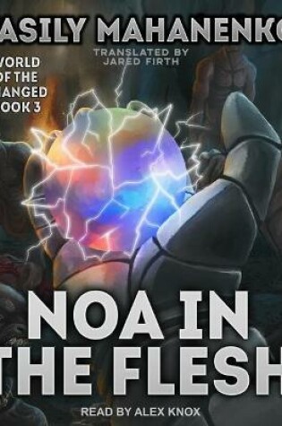 Cover of Noa in the Flesh