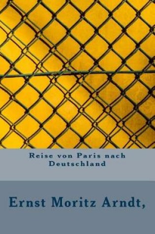 Cover of Reise Von Paris Nach Deutschland