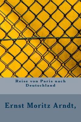 Book cover for Reise Von Paris Nach Deutschland