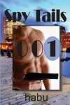 Book cover for Spy Tails 001