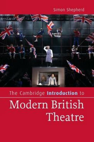Cover of The Cambridge Introduction to Modern British Theatre