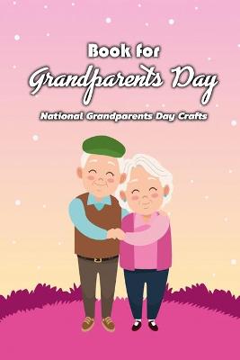 Book cover for Book for Grandparents Day