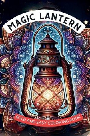 Cover of Magic Lantern Bold and Easy Coloring Book