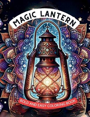 Book cover for Magic Lantern Bold and Easy Coloring Book