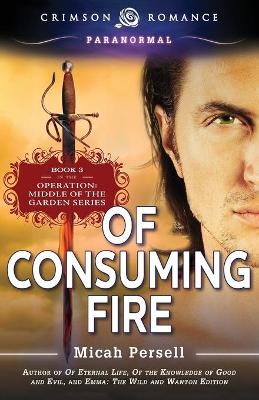 Book cover for Of Consuming Fire