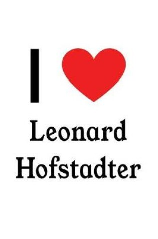 Cover of I Love Leonard Hofstadter