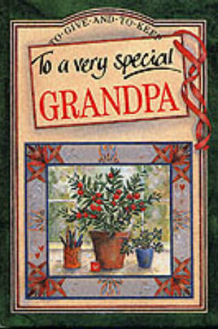 Cover of To a Very Special Grandpa