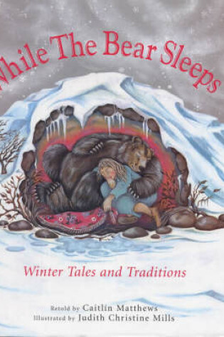 Cover of While the Bear Sleeps