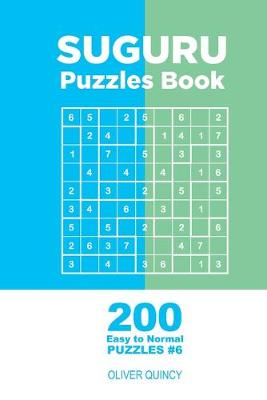 Cover of Suguru - 200 Easy to Normal Puzzles 9x9 (Volume 6)