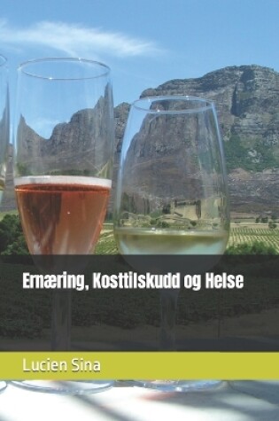 Cover of Ernæring, Kosttilskudd og Helse