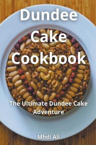 Cover of Dundee Cake Cookbook