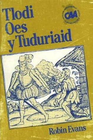 Cover of Tlodi Oes y Tuduriaid