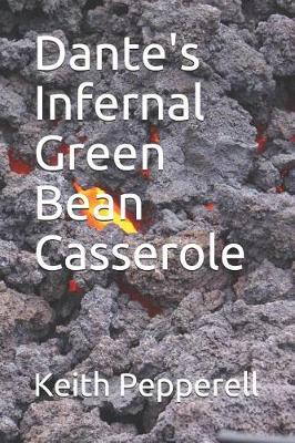 Book cover for Dante's Infernal Green Bean Casserole