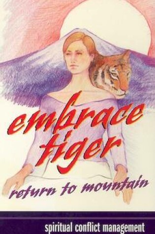 Cover of Embrace Tiger, Return to Mountain