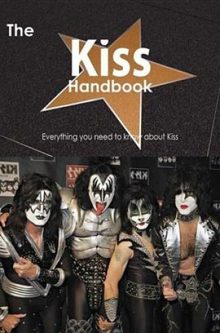 Cover of The Kiss Handbook - Everything You Need to Know about Kiss