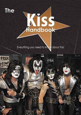 Book cover for The Kiss Handbook - Everything You Need to Know about Kiss