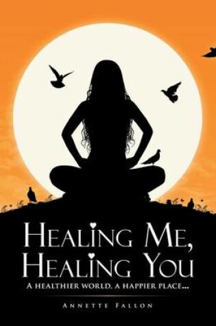 Cover of Healing Me, Healing You