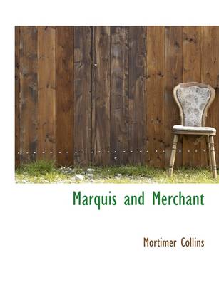 Book cover for Marquis and Merchant