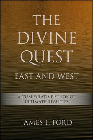 Cover of The Divine Quest, East and West