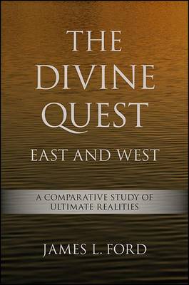 Book cover for The Divine Quest, East and West