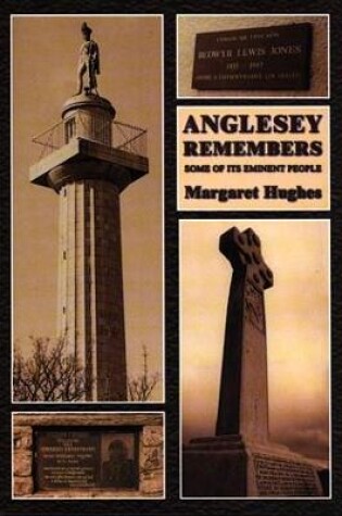 Cover of Anglesey Remembers - Some of Its Eminent People