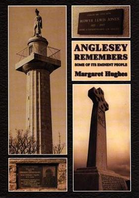 Book cover for Anglesey Remembers - Some of Its Eminent People