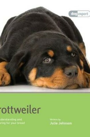 Cover of Rottweiler - Dog Expert