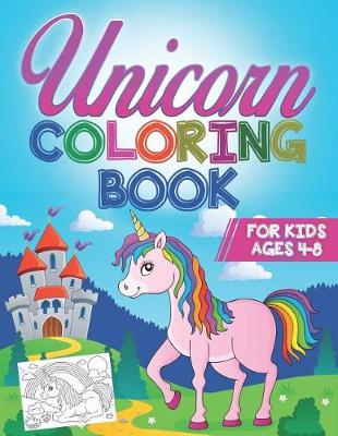 Book cover for Unicorn Coloring Book for Kids Ages 4-8