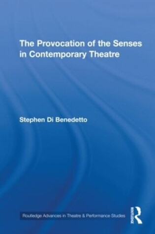 Cover of The Provocation of the Senses in Contemporary Theatre