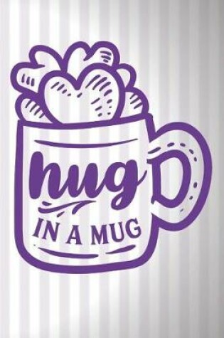 Cover of Hug in a Mug