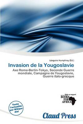 Book cover for Invasion de La Yougoslavie