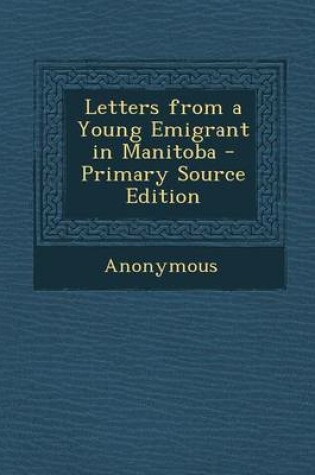 Cover of Letters from a Young Emigrant in Manitoba