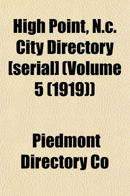 Book cover for High Point, N.C. City Directory [Serial] (Volume 5 (1919))