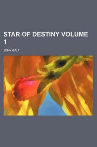 Cover of Star of Destiny Volume 1