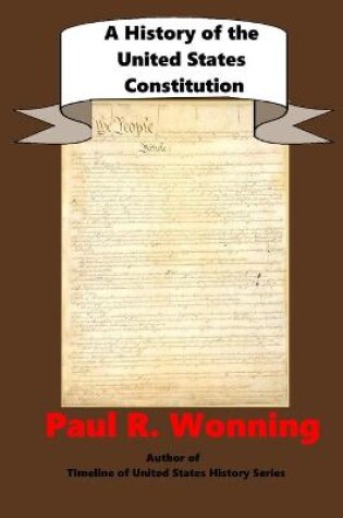 Cover of A History of the United States Constitution