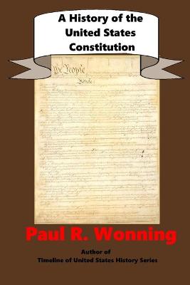 Book cover for A History of the United States Constitution