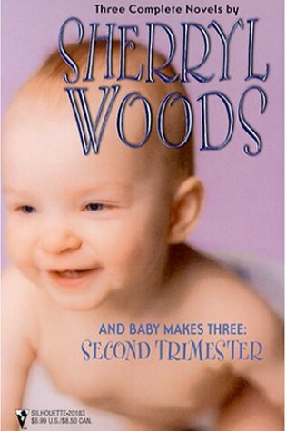 Cover of And Baby Makes Three: Second Trimester