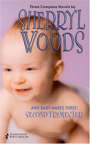 Book cover for And Baby Makes Three: Second Trimester